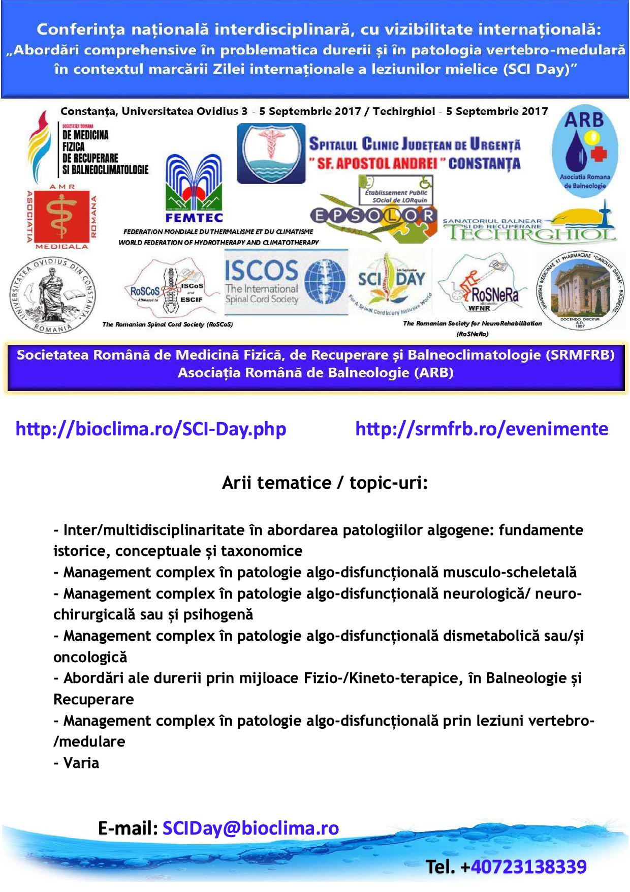 Conferința Națională Interdisciplinară cu vizibilitate internațională: 'Abordări comprehensive în problematica durerii și în patologia vertebro-medulară în contextul marcării Zilei internaționale a leziunilor mielice (SCI Day)'